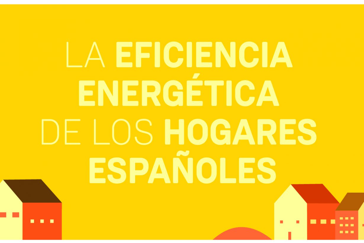 [INFOGRAFÍA] La eficiencia energética de los hogares españoles mini