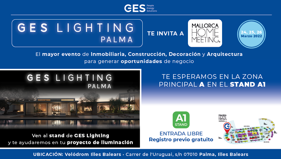 ¡GES LIGHTING estará presente en el Mallorca Home Meeting!