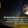 Entrevista a Antonia Varela, doctora en Astrofísica en el IAC