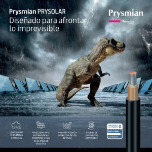 Prysmian PRYSOLAR, la nueva generación de cables solares para CC en condiciones de tensión creciente y episodios climáticos extremos