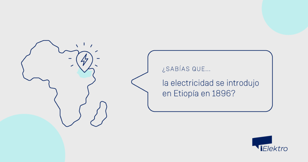 Sabías que la electricidad se introdujo en Etiopia en 1896