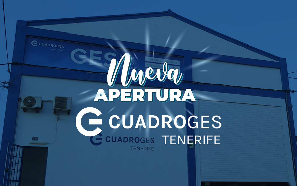 Nuevo Punto de Venta Cuadro GES Tenerife: Soluciones Eléctricas a medida para el instalador profesional de Canarias.